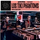 Los Tiki Phantoms - Disco Guateque