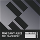 Mike Saint-Jules - The Black Hole